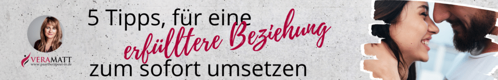 5 Tipps für eine erfülltere Beziehung, die du heute noch umsetzen kannst